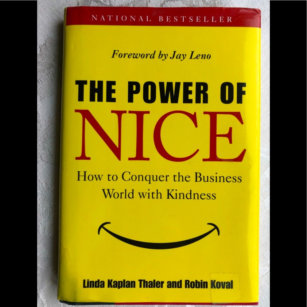 THE POWER OF NICE Hardcover Book